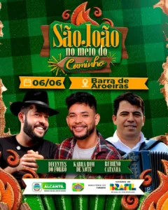Prefeitura de Alcantil abre programação do São João no Meio do Caminho neste sábado em Barra de Aroeiras