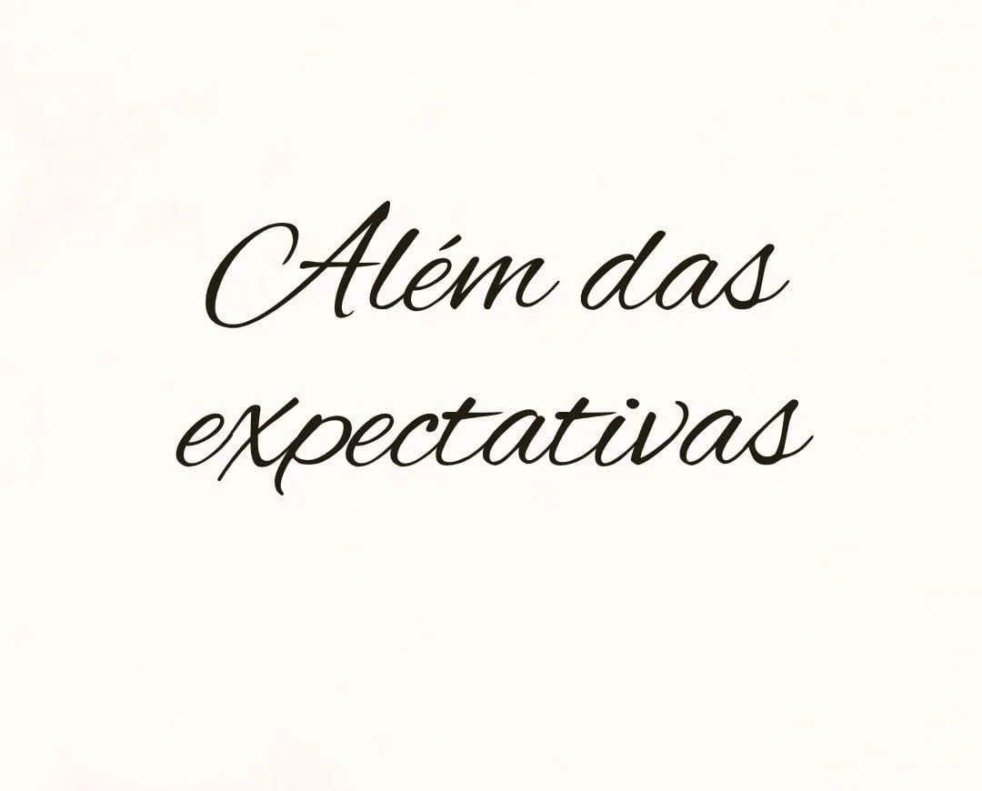 Além das expectativas